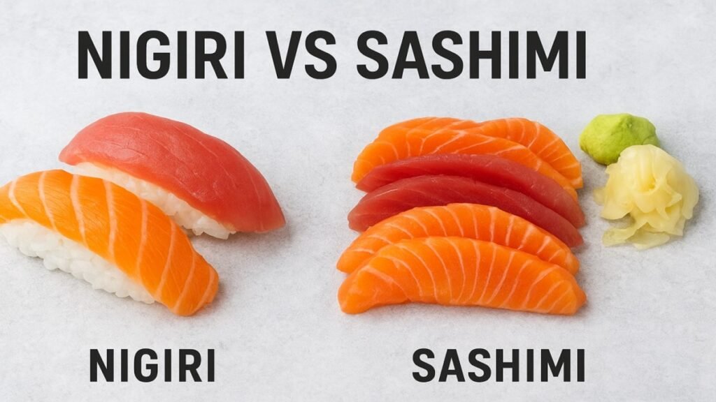 Nigiri vs Sashimi: The Ultimate Guide for Sushi Lovers Nigiri vs Sashimi